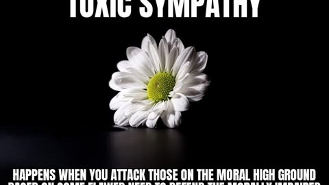 Toxic Sympathy