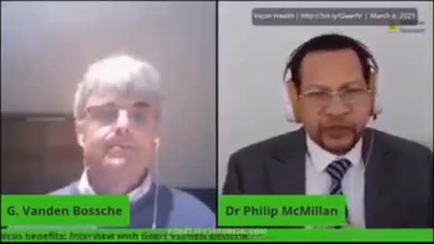 Virologist Geert Vandeen Bossche & Dr. Phillip McMillan on Covid-19