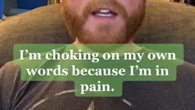 I’m Choking On My Own Words Because I’m In Pain