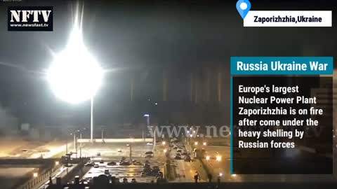 Europe's largest Nuclear Power Plant Zaporizhzhia is on fire after come under the heavy shelling