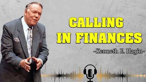 The Greatest Sermon On Calling In Finances I've Ever Heard | Dr. Kenneth E. Hagin