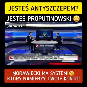 Nie popierasz przymusowych szczepień to jesteś agentem Putina według premiera niePolskiego Rządu