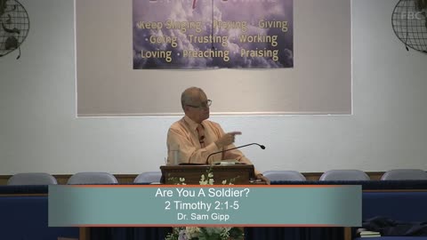 Dr. Sam Gipp, Are You A Soldier?, 2 Timothy 2:1-5