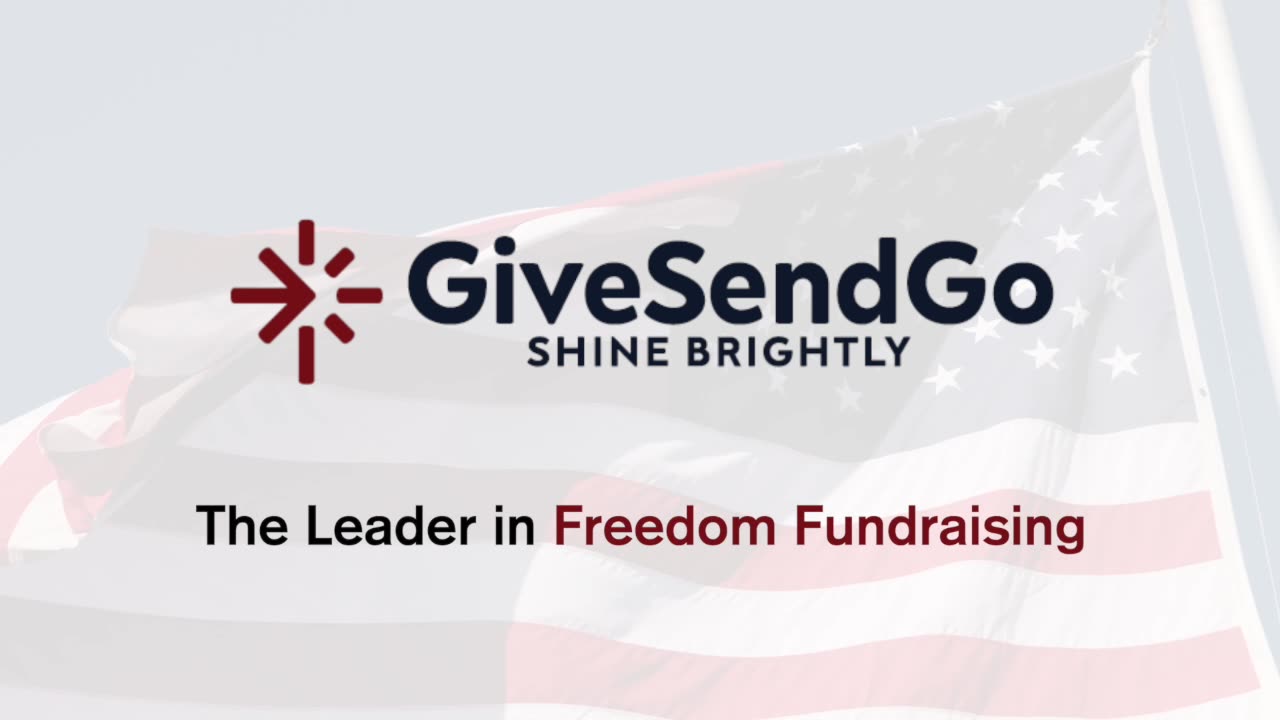 Freedom Fundraise on GiveSendGo.com