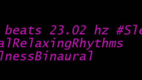 binaural_beats_23.02hz_BinauralMindCalming AudioSpherePeacefulWaves BinauralZenHarmonics