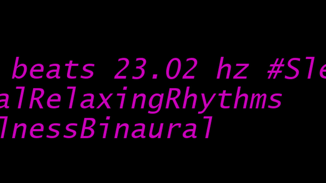 binaural_beats_23.02hz_BinauralMindCalming AudioSpherePeacefulWaves BinauralZenHarmonics