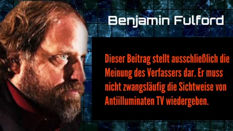 Benjamin Fulford: Wochenbericht vom 30.10.2023