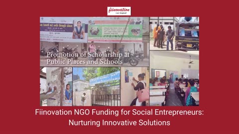 Fiinovation NGO Funding for Social Entrepreneurs: Nurturing Innovative Solutions