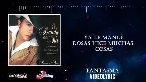 El Dandy Del Sur - Fantasma (VideoLyrics)(2021)