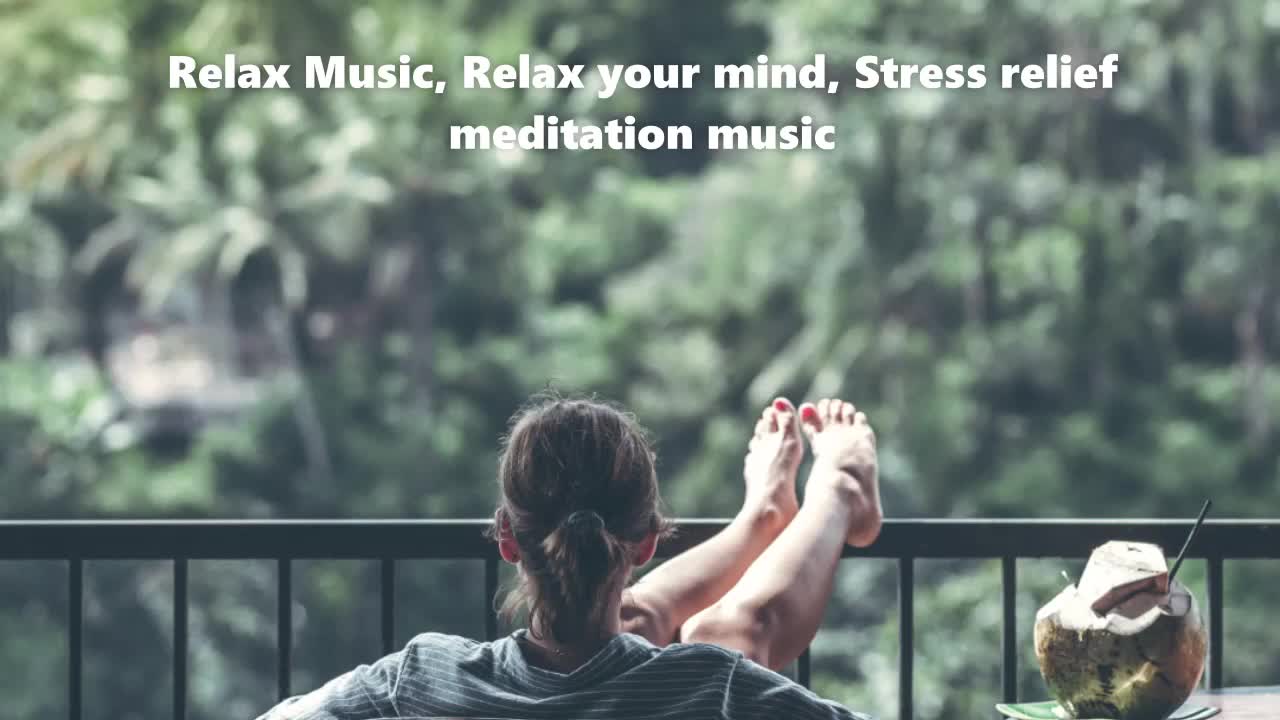 8 hours of Relax Music Stress relief, meditation, sleep sleep deeply and relax sound 2021