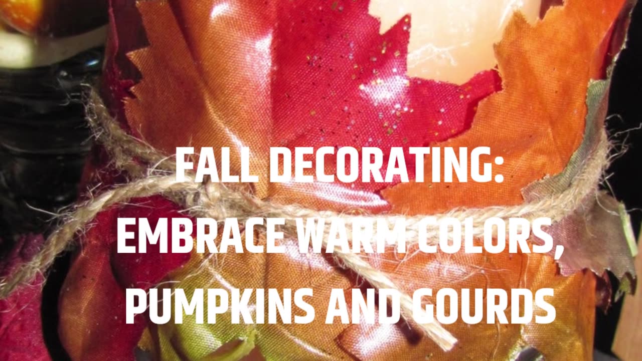 Fall Decorating Embrace The Warmth Of Fall🎃