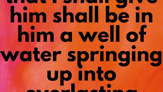Jesus Said.... But whosoever drinketh of the water that I shall give him shall never thirst