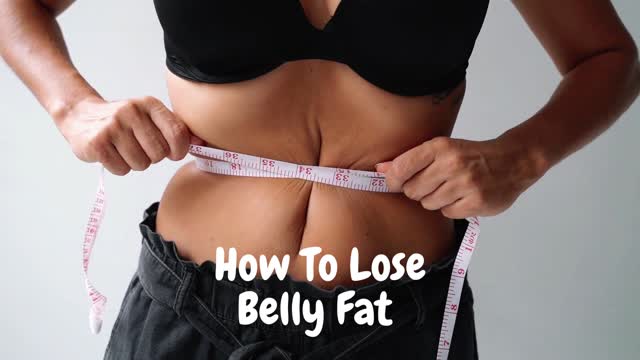 How To Lose Belly Fat