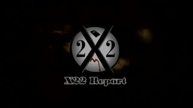 X22 Report: The Dismantling Of The New World Order