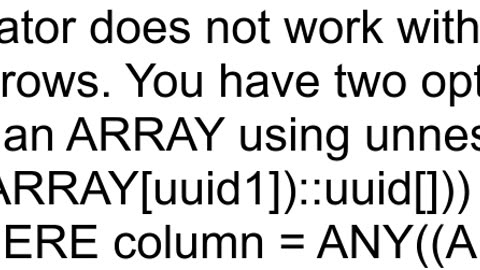 PSQLException ERROR operator does not exist uuid uuid