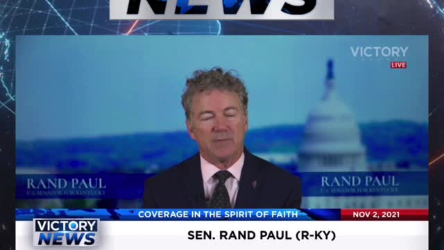 Victory News w/Sen. Rand Paul: We can't have our lives disrupted?! (11.2.21-4pm/CT)