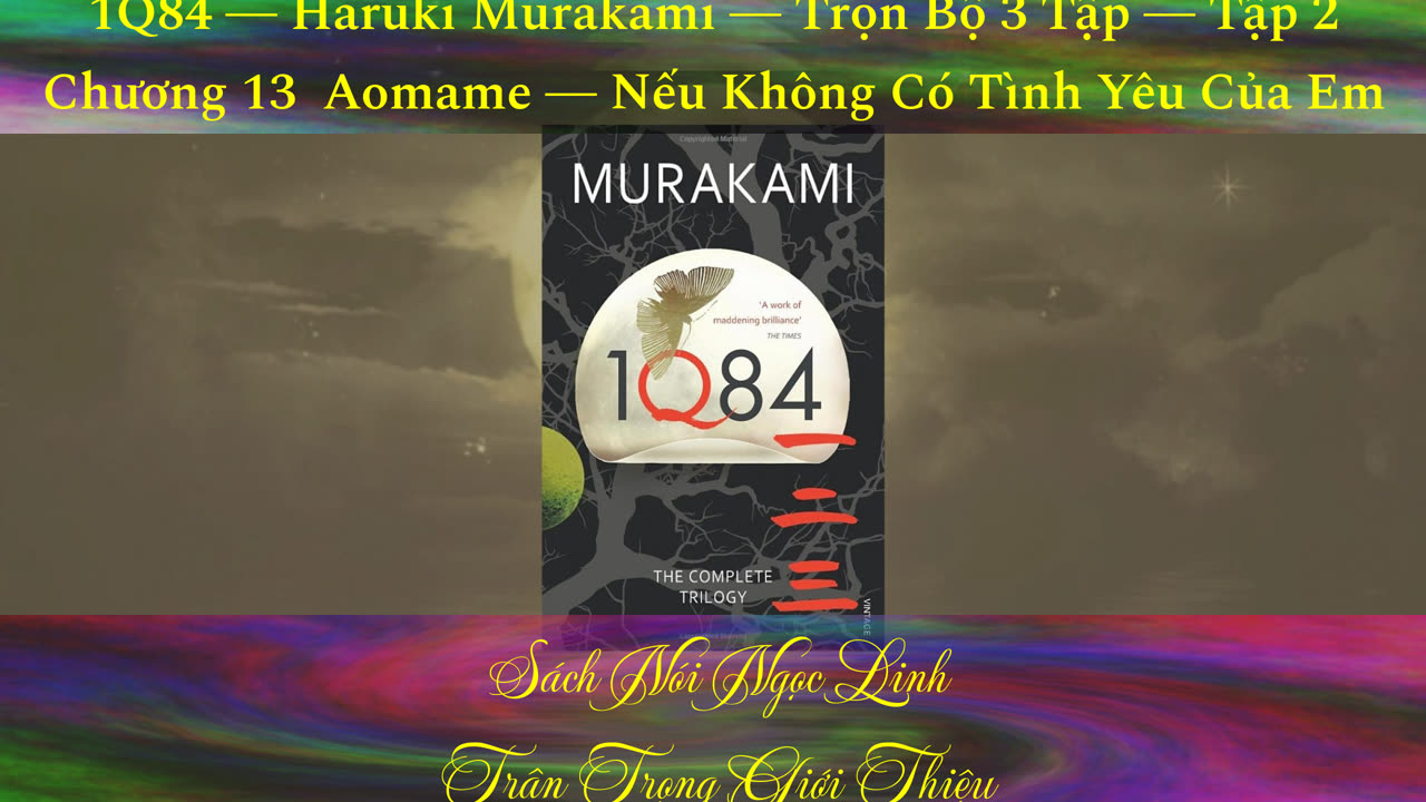 1Q84 - Tập 2 ― Haruki Murakami ― Tiểu Thuyết ― Sách Nói ― Sách Audio ― MP3