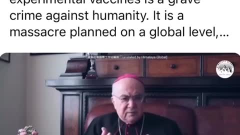 Archbishop On Forcing Vaccines - Crimes Against Humanity