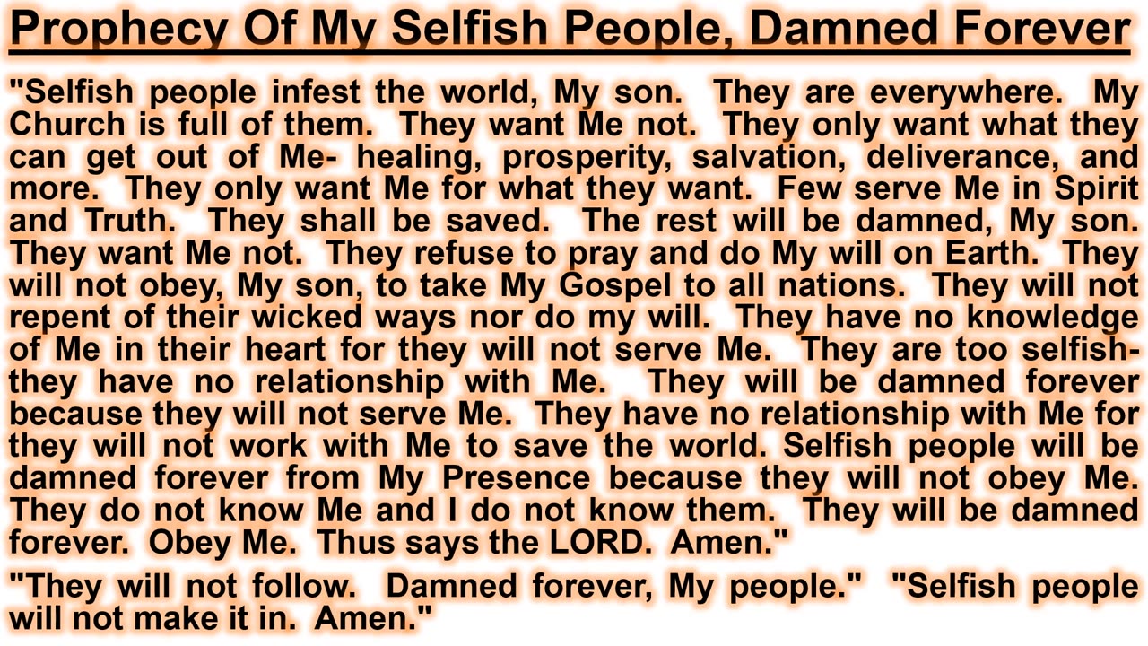 Prophecy Of My Selfish People, Damned Forever