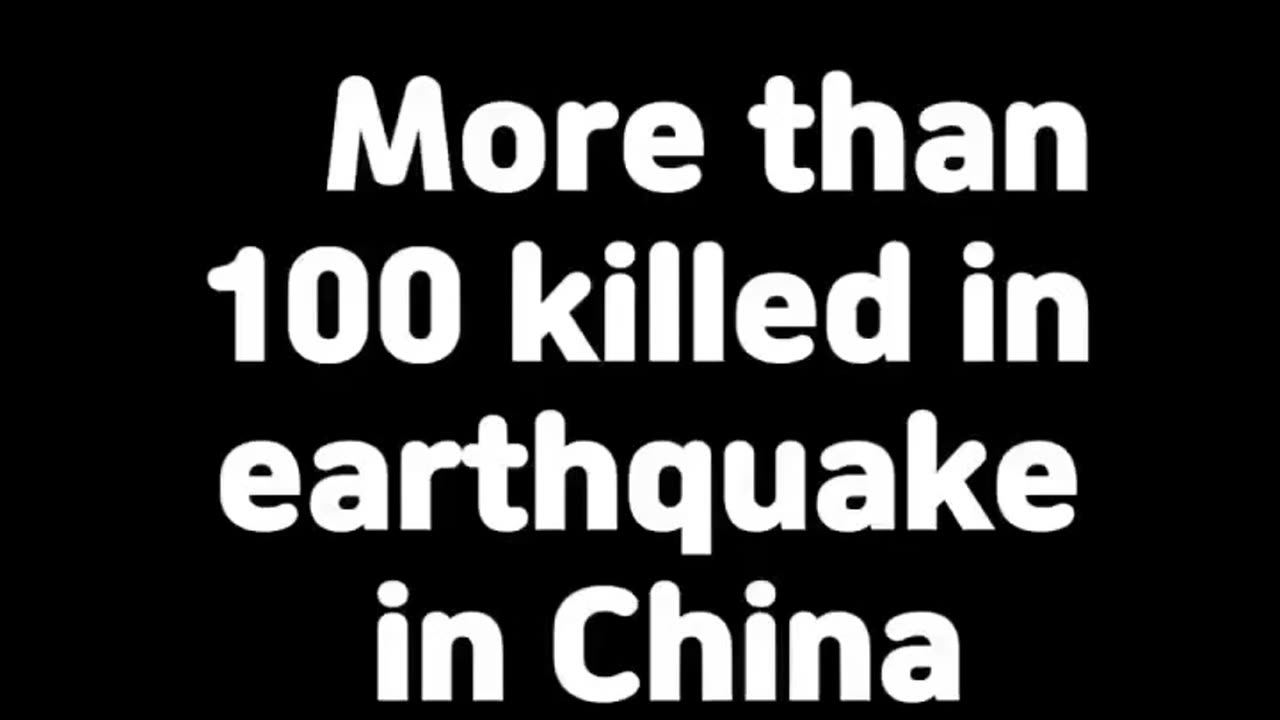 More than 100 killed in earthquake in China
