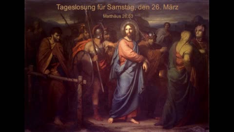 Tageslosung für Samstag, den 26. März
