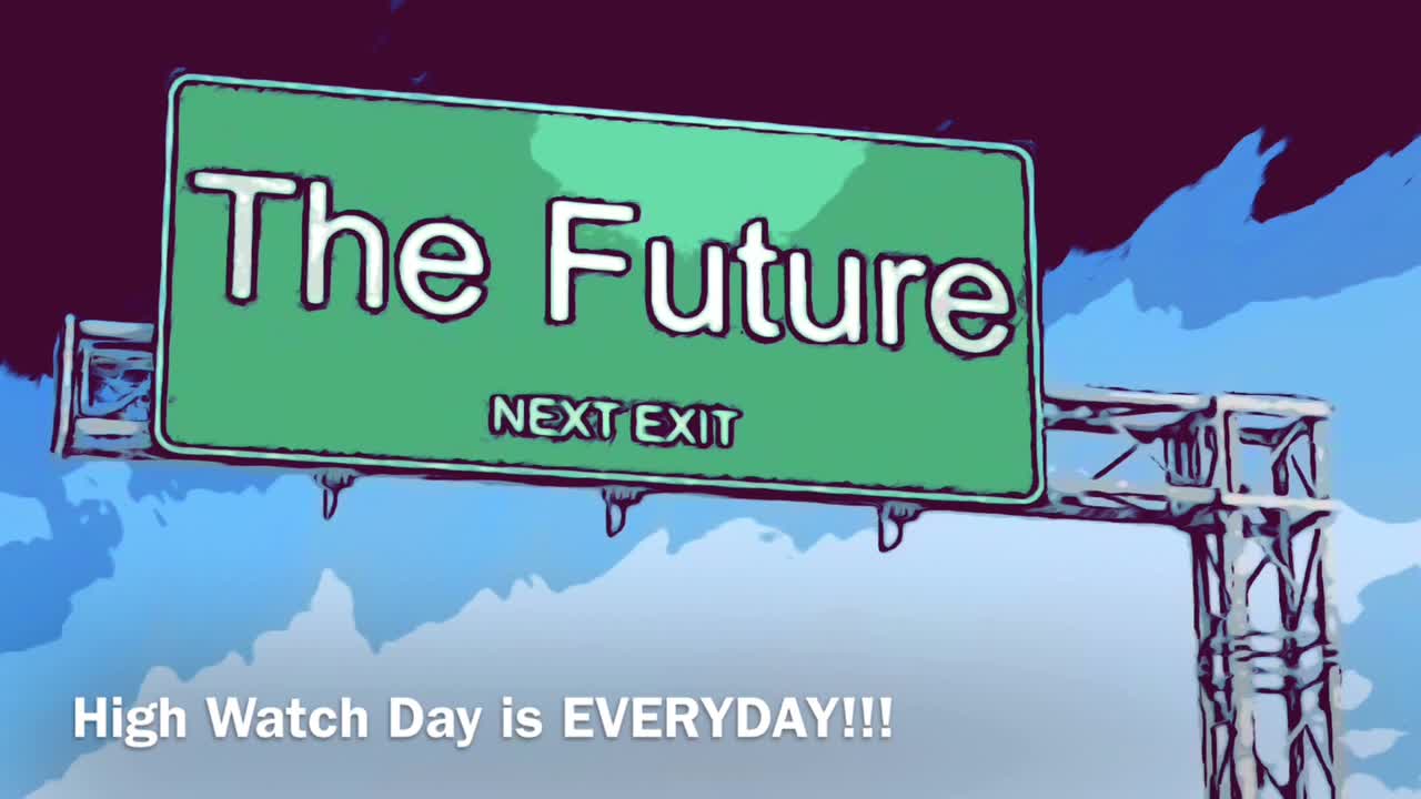 PSA for Rapture Ready Church: High Watch Days, Signs, Dreams, Visions, etc.