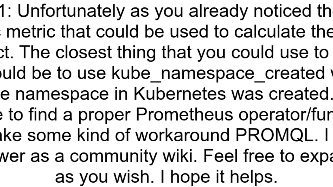 List Namespace name Namespace Age and Status on Grafana using PromQL prometheus from Kubernetes Met