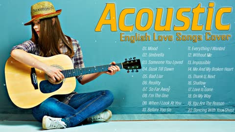 Top English Acoustic Love Songs 2021 - HOT Tiktok Acoustic Cover of Popular Songs 2021