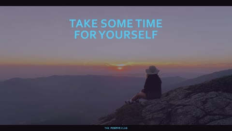 take some time for yourself