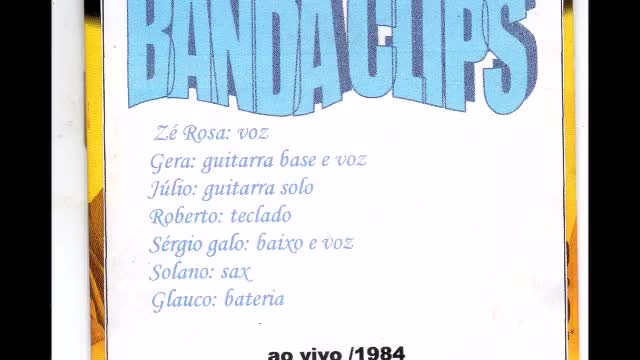 BANDA CLIPS ao vivo 1984