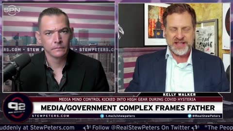 Media-Government Frames Father: Media Mind Control Kicked Into High Gear During Covid Hysteria
