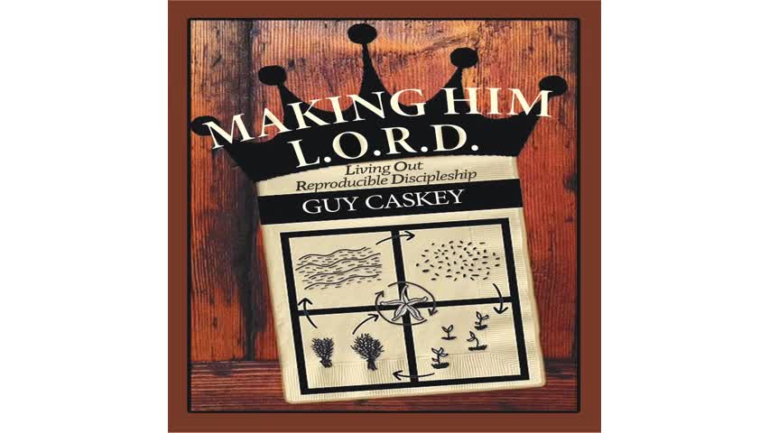 Making Him L.O.R.D. by Guy Caskey - Audiobook