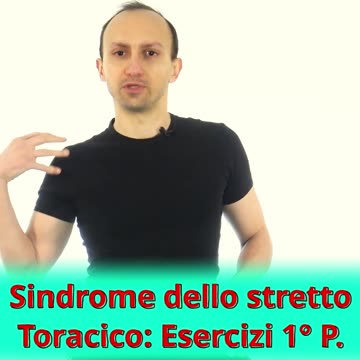Sindrome dello Stretto Toracico: Esercizi Prima Parte