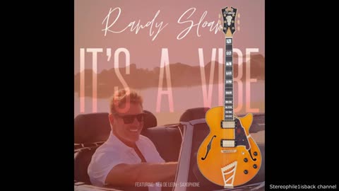 Randy Sloan - It's A Vibe