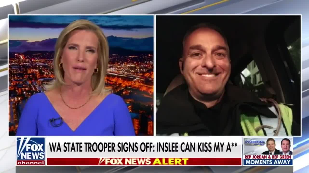 Washington State Trooper Who Said Gov. Inslee "Can Kiss My A**" SLAMS Mandates On Ingraham