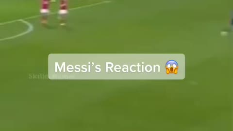 Messi reaction