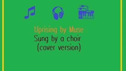 SONG- Uprising covered by Beaufort Male Choir -(originally by Muse) :