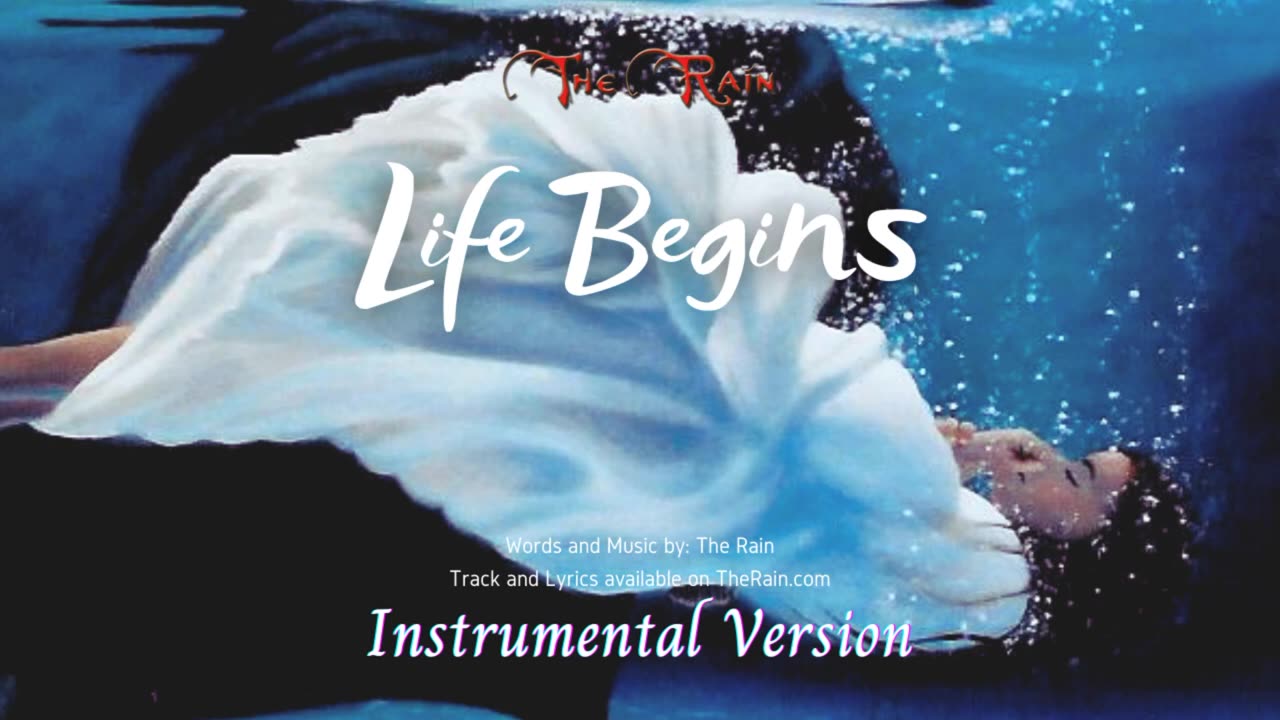 Life Begins - Instrumental version