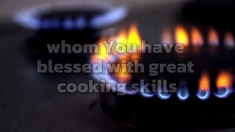 Prayer for my Husband's Cooking Skills