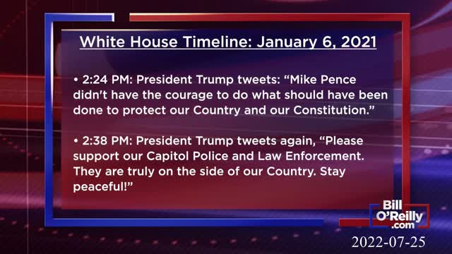 Bill O'Reilly 20220725 No Spin News The Truth About the January 6th Committee