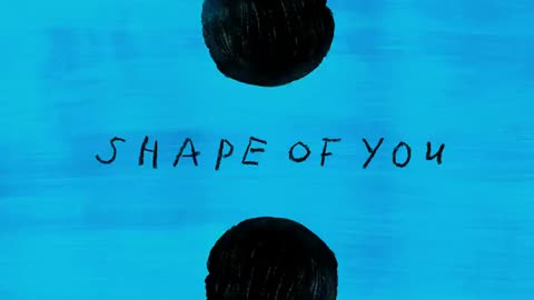 Shape of you song 🎵😀❤️ music love the music 🎶