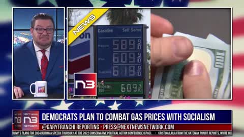 Democrats Plan To Combat Gas Prices With Socialism Is Frightening