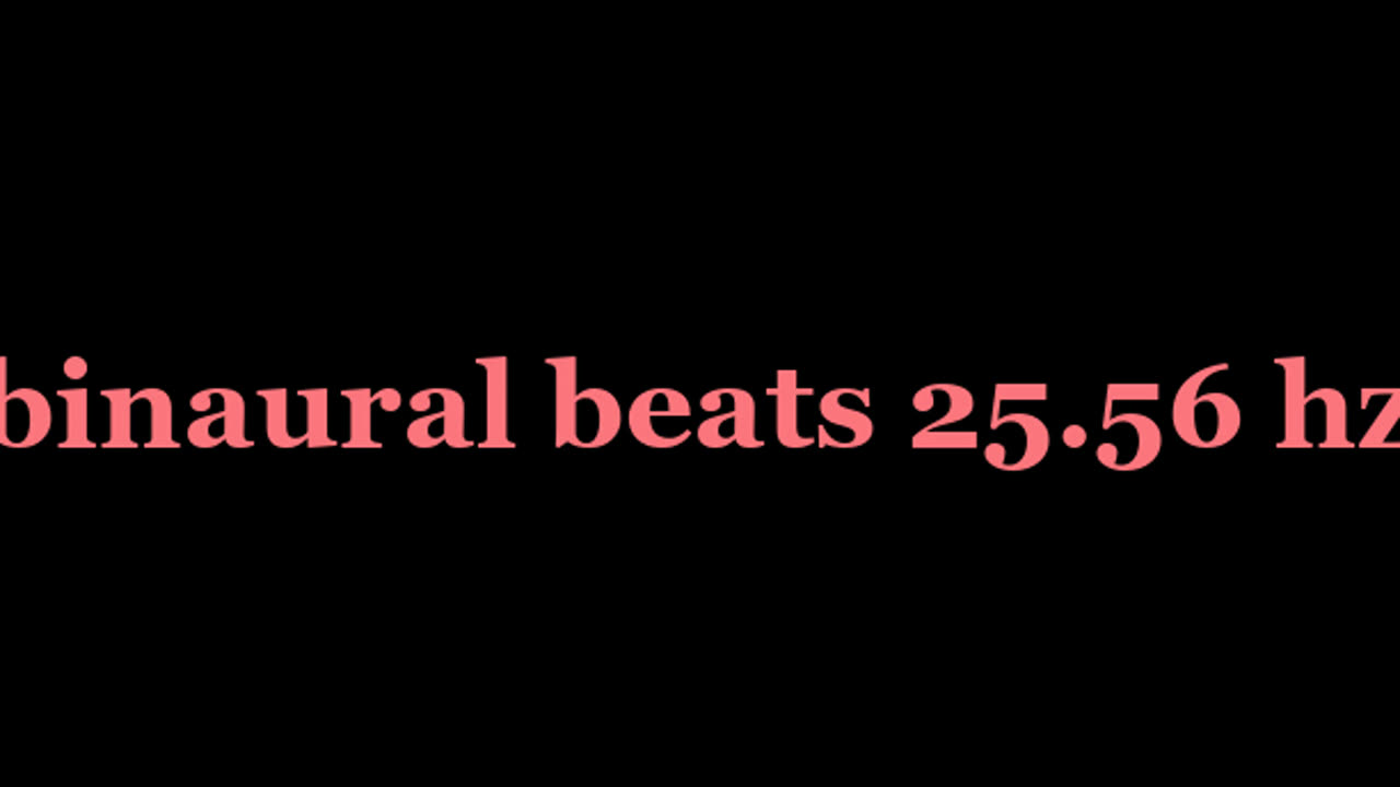 binaural beats 25.56 hz