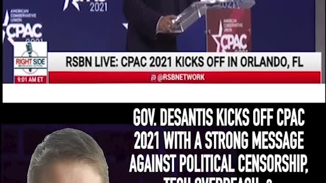 GOV. DESANTIS KICKS OFF CPAC 2021 WITH A STRONG MESSAGE!