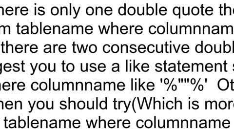 Searching for strings with double quotes in SQL Server