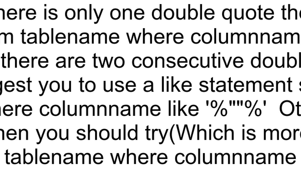 Searching for strings with double quotes in SQL Server