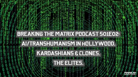 BTM PODCAST S01E02: HOLLYWOOD'S TRANSHUMANISM AGENDA, KARDASHIAN CLONE & 13 SATANIC BLOODLINES