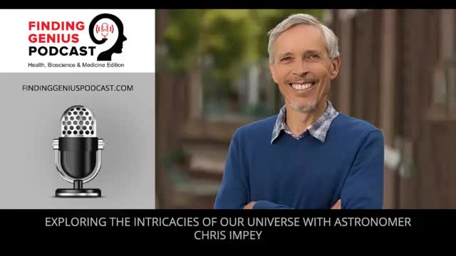 Exploring the Intricacies of Our Universe with Astronomer Chris Impey