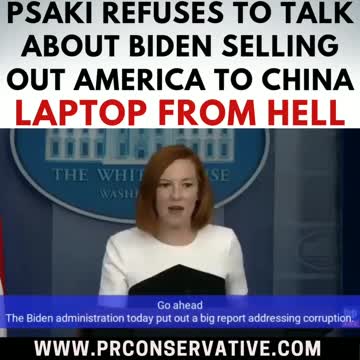 Psaki refuses to talk about biden selling out America to China
