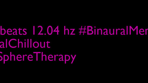 binaural_beats_12.04hz_AudioSphereDeepTranquility AudioSphereCalmWaves MeditationAid
